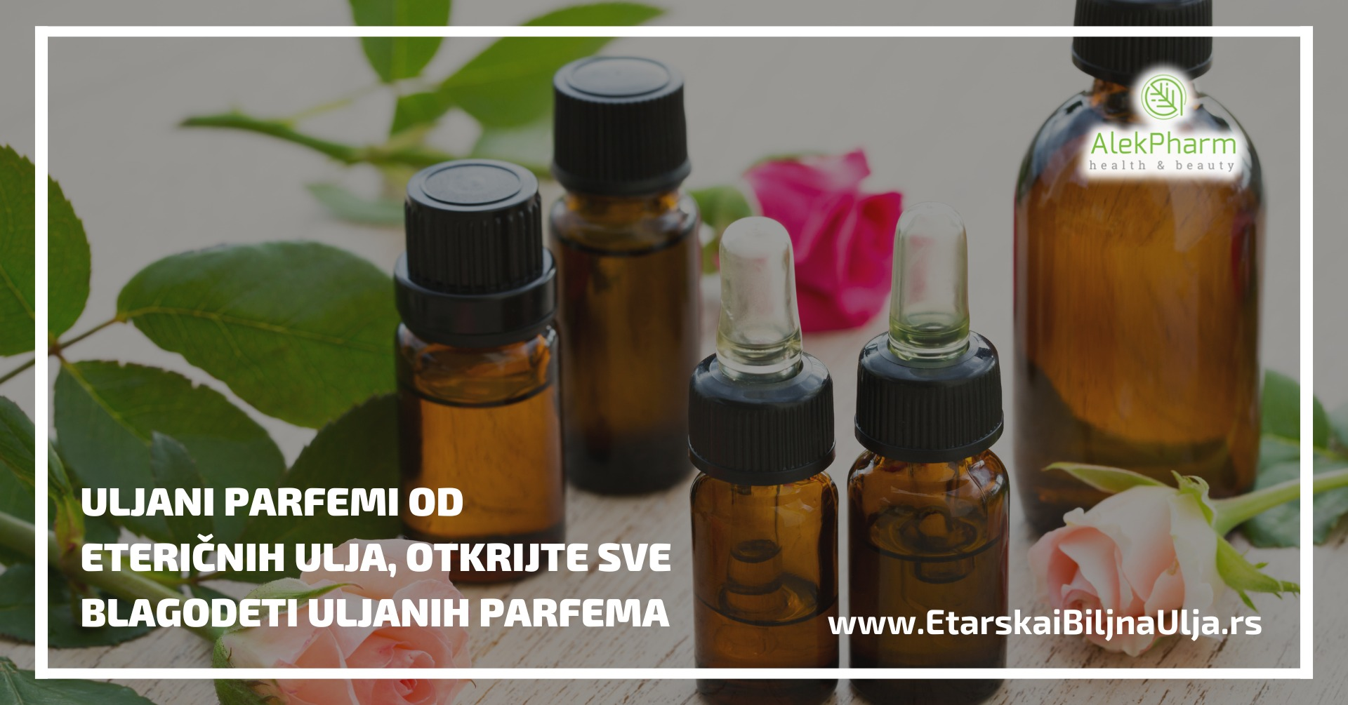 Uljani parfemi od eteričnih ulja, otkrijte sve blagodeti uljanih parfema